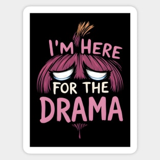 Drama Diva: I'm Here for the Drama Sticker